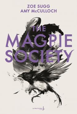 The magpie society, tome 1 : One for sorrow par Zoe Sugg