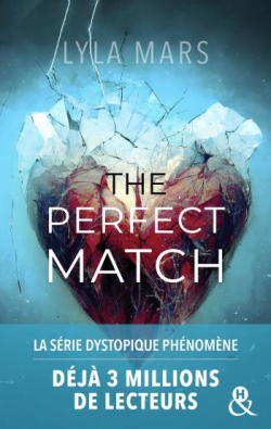 I'm not your soulmate, tome 1 : The perfect match par Lyla Mars