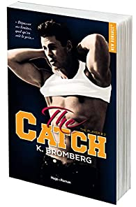 The player, tome 2 : The catch par K. Bromberg
