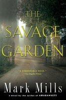 The savage garden par Mark Mills