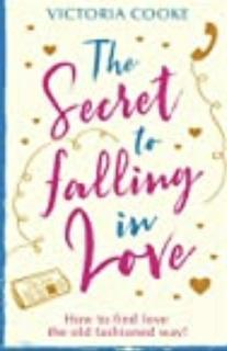 The Secret to Falling in Love par Victoria Cooke