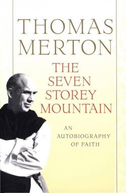 The seven storey mountain par Thomas Merton