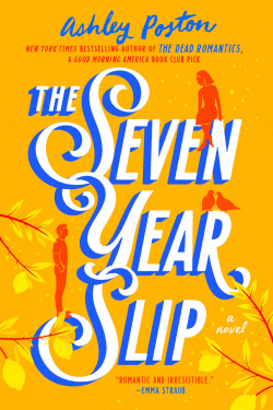 The Seven Year Slip par Ashley Poston