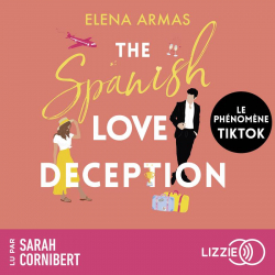 The Spanish Love Deception par Elena Armas