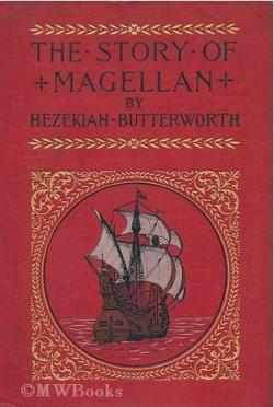 The story of Magellan par Hezekiah Butterwort