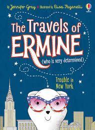 The travels of Ermine par Jennifer Gray