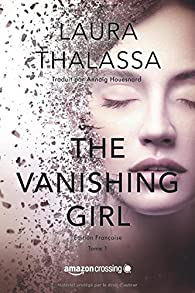 The vanishing girl, tome 1 par Laura Thalassa