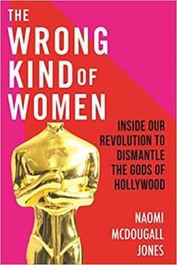 The wrong Kind of Women par Naomi McDougall Jones