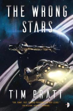The wrong stars par Tim Pratt
