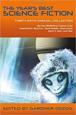The year's best science fiction : thirty-fifth annual collection par Gardner Dozois