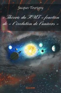 L'volution de l'univers par Jacques Tourigny