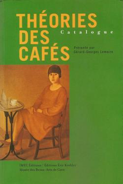 Thories des cafs, tome 2 : Catalogue  par Grard-Georges Lemaire