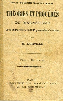 Thories et procds du magntisme par Henri Durville