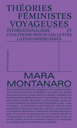 Théories féministes voyageuses : Internationalisme et coalitions depuis les luttes latino-américaines par Montanaro