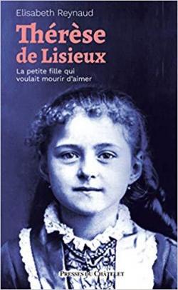 Thrse de Lisieux par Elisabeth Reynaud
