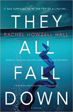 They All Fall Down par Rachel Howzell Hall