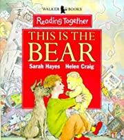 This Is the Bear par Sarah Hayes