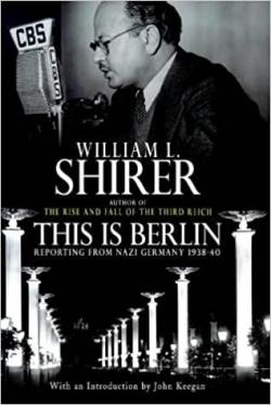 This is Berlin par William L. Shirer