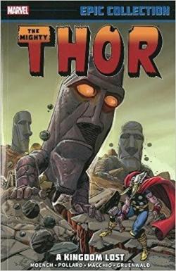 Thor Epic Collection : A Kingdom Lost par Doug Moench