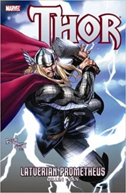 Thor : Latverian Prometheus par Kieron Gillen