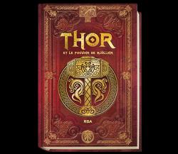 Thor et le pouvoir de Mjllnir par Sergio A. Sierra