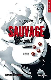Thoughtless, tome 5 : Sauvage  par S.C. Stephens
