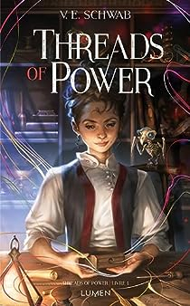 Threads of power, tome 1 par Victoria Schwab