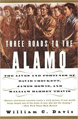 Three Roads to the Alamo par William C. Davis