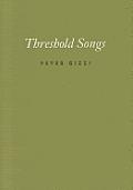 Threshold Songs par Peter Gizzi