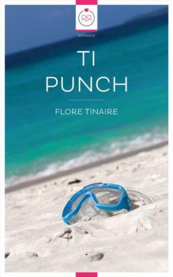 Ti Punch par Flore Tinaire