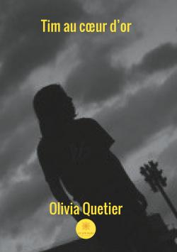 Tim au coeur d'or par Olivia Quetier