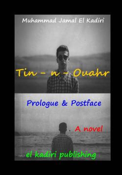 Tin-n-Ouahr Prologue & Postface par Muhammad Jamal el Kadiri