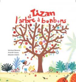 Tizan et l'arbre  bonbons par Vronique Massenot