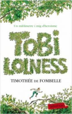 Tobie Lolness, Tome 1 : La vie suspendue par Timothée de Fombelle