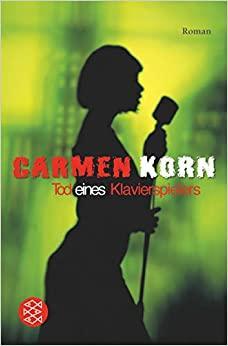Tod eines Klavierspielers par Carmen Korn