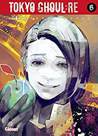 Tokyo Ghoul : Re, tome 6 par Sui Ishida