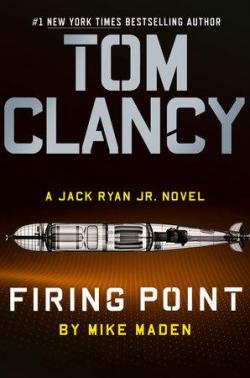 Tom Clancy Firing Point par Mike Maden