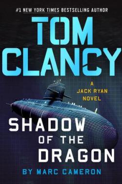 Tom Clancy Shadow of the Dragon par Marc Cameron