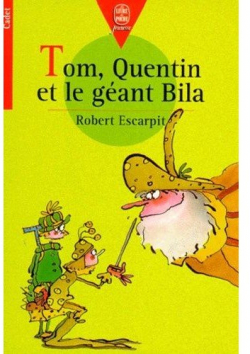 Tom, Quentin et le gant Bila par Robert Escarpit