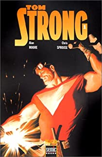 Tom Strong, tome 1 par Alan Moore