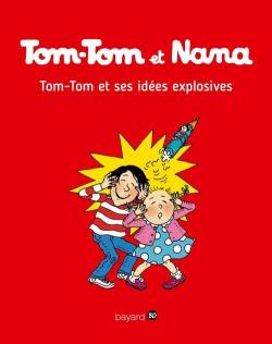 Tom-Tom et Nana, Tome 2 : Tom-Tom et ses ides explosives par Jacqueline Cohen