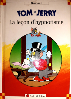 Tom et Jerry: La leon d'hypnotisme par  Tom et Jerry