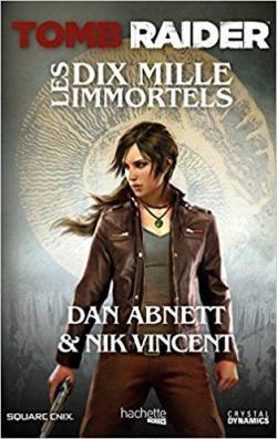 Tomb Raider : Les dix mille immortels par Dan Abnett