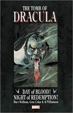Tomb of Dracula: Day of Blood, Night of Redemption par Marv Wolfman