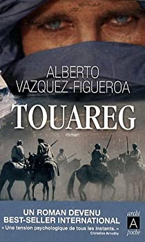 Touareg par Alberto Vazquez-Figueroa
