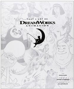 Tout l'art de Dreamworks animation  par Ramin Zahed