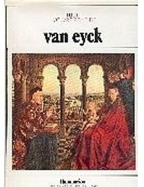 Tout l'oeuvre peint des frres van Eyck par Giorgio T. Faggin