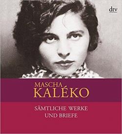 Toutes les uvres et lettres en quatre volumes par Mascha Kalko
