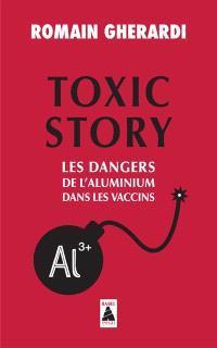 Toxic Story par Romain Gherardi