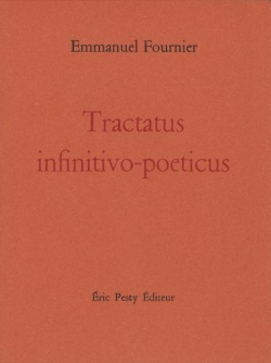 Tractatus infinitivo-poeticus par Emmanuel Fournier